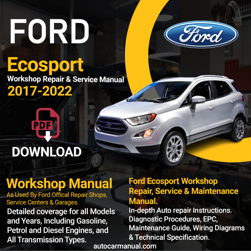 Ford Ecosport repair manual Ford Ecosport maintenance manual Ford Ecosport vehicle service guide Ford Ecosport repair instructions Ford Ecosport maintenance tips Ford Ecosport vehicle troubleshooting Ford Ecosport repair procedures Ford Ecosport maintenance manual Ford Ecosport vehicle service manual Ford Ecosport repair information Ford Ecosport maintenance guide