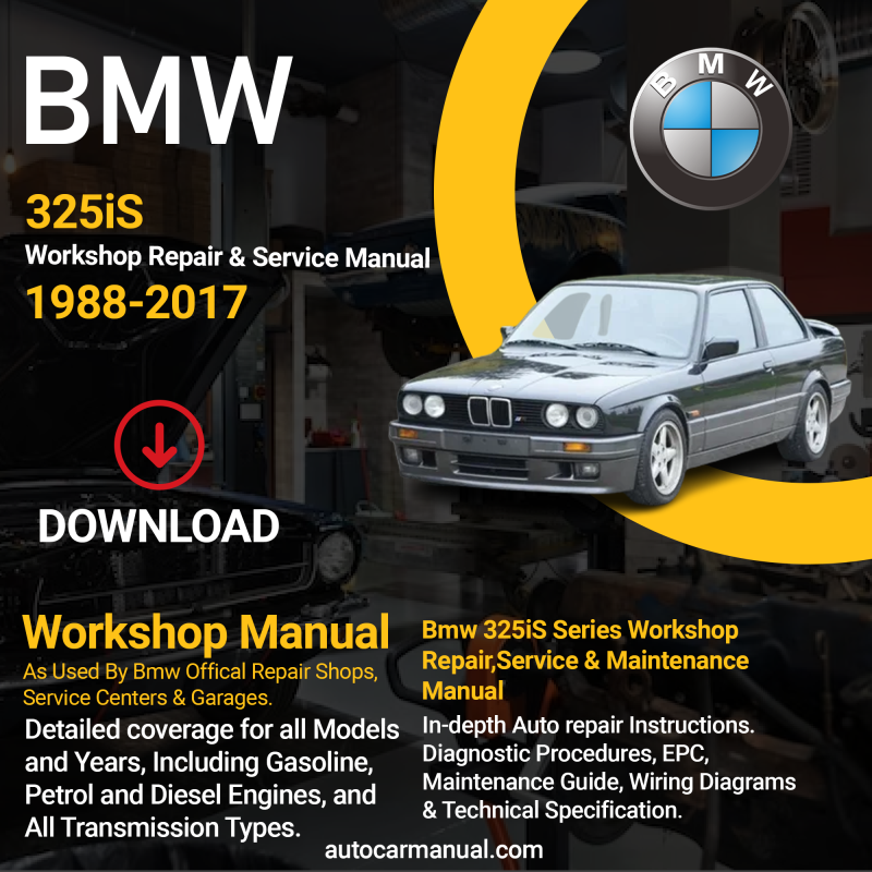 BMW 325iS service guide BMW 325iS repair instructions BMW 325iS vehicle troubleshooting BMW 325iS Mrepair procedures BMW 325iS maintenance manual BMW 325iS vehicle service manual BMW 325iS repair information BMW 325iS maintenance guide
