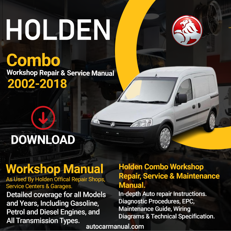 Holden Combo repair manual Holden Combo maintenance manual Holden Combo vehicle service guide Holden Combo repair instructions Holden Combo maintenance tips Holden Combo vehicle troubleshooting Holden Combo tra repair procedures Holden Combo hqai maintenance manual Holden Combo vehicle service manual Holden Combo repair information Holden Combo maintenance guide