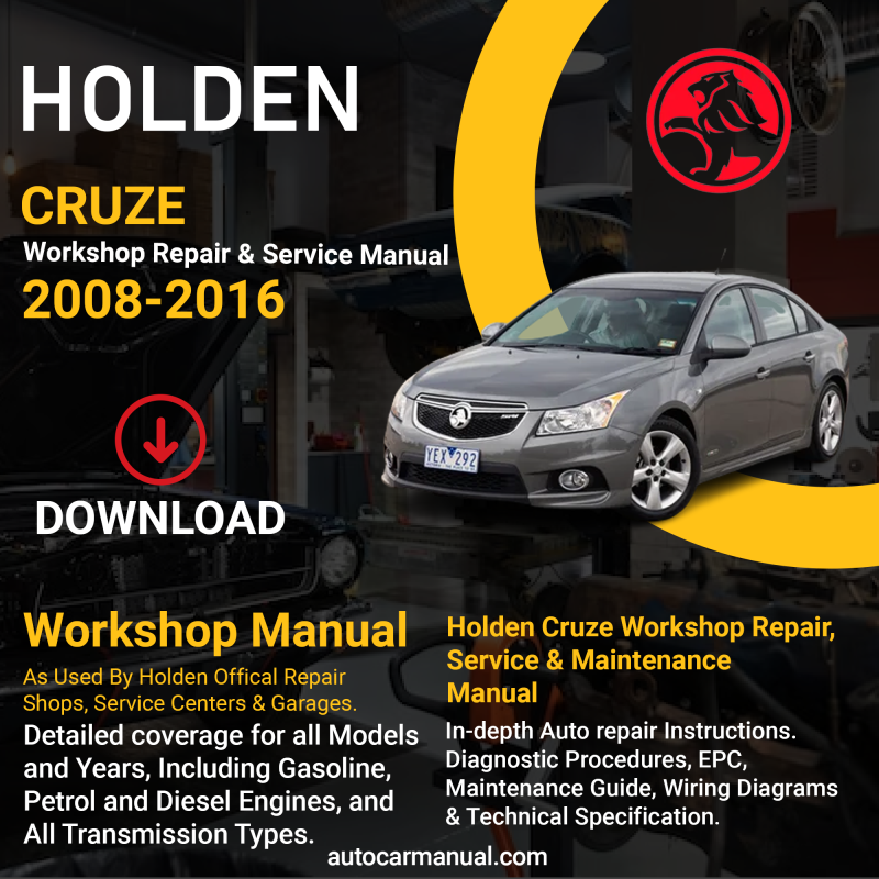 Holden Cruze vehicle service guide Holden Cruze repair instructions Holden Cruze vehicle troubleshooting Holden Cruze repair procedures Holden Cruze maintenance manual Holden Cruze vehicle service manual Holden Cruze repair information Holden Cruze maintenance guide