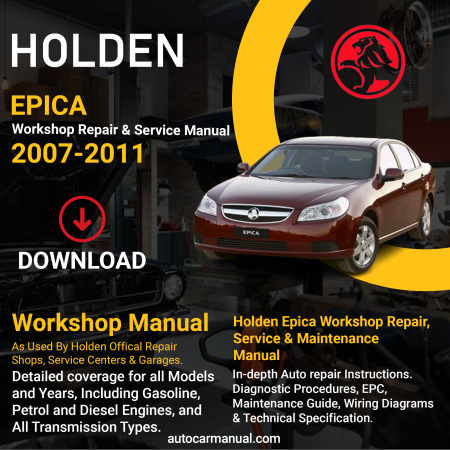 Holden Epica vehicle service guide Holden Epica repair instructions Holden Epica vehicle troubleshooting Holden Epica repair procedures Holden Epica maintenance manual Holden Epica vehicle service manual Holden Epica repair information Holden Epica maintenance guide