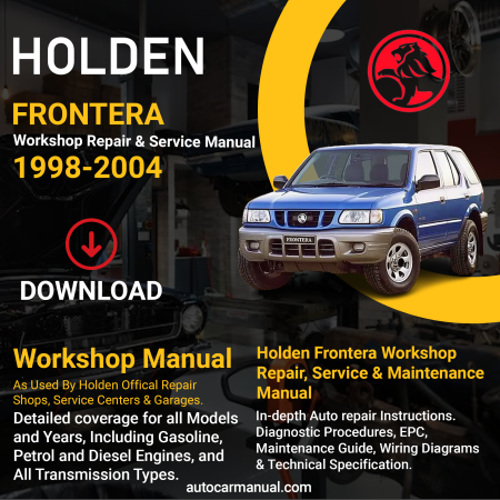 Holden Frontera vehicle service guide Holden Frontera repair instructions Holden Frontera vehicle troubleshooting Holden Frontera repair procedures Holden Frontera maintenance manual Holden Frontera vehicle service manual Holden Frontera repair information Holden Frontera maintenance guide