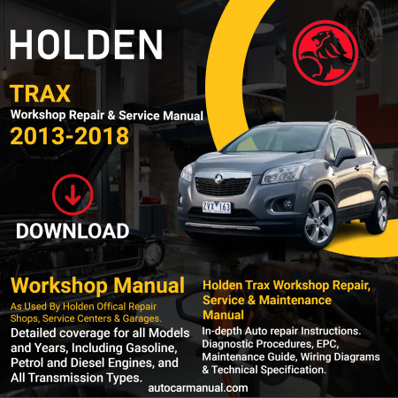 Holden Trax vehicle service guide Holden Trax repair instructions Holden Trax vehicle troubleshooting Holden Trax repair procedures Holden Trax maintenance manual Holden Trax vehicle service manual Holden Trax repair information Holden Trax maintenance guide