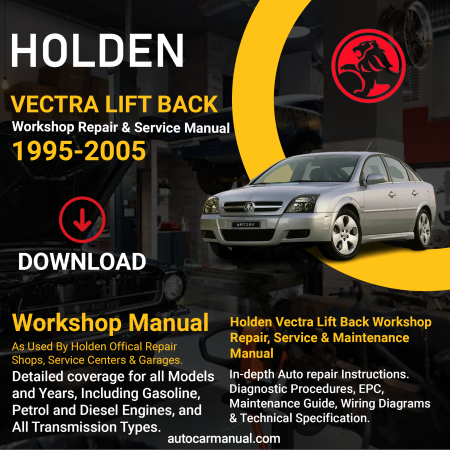 Holden Vectra Lift Back vehicle service guide Holden Vectra Lift Back repair instructions Holden Vectra Lift Back vehicle troubleshooting Holden Vectra Lift Back repair procedures Holden Vectra Lift Back maintenance manual Holden Vectra Lift Back vehicle service manual Holden Vectra Lift Back repair information Holden Vectra Lift Back maintenance guide