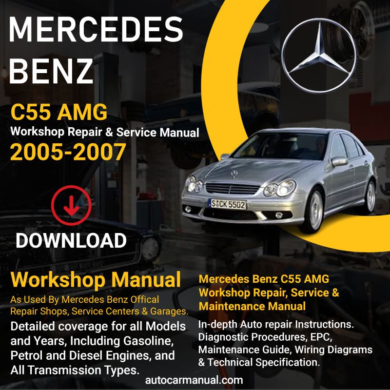 Mercedes Benz C55 AMG vehicle service guide Mercedes Benz C55 AMG repair instructions Mercedes Benz C55 AMG vehicle troubleshooting Mercedes Benz C55 AMG repair procedures Mercedes Benz C55 AMG maintenance manual Mercedes Benz C55 AMG vehicle service manual Mercedes Benz C55 AMG repair information Mercedes Benz C55 AMG maintenance guide