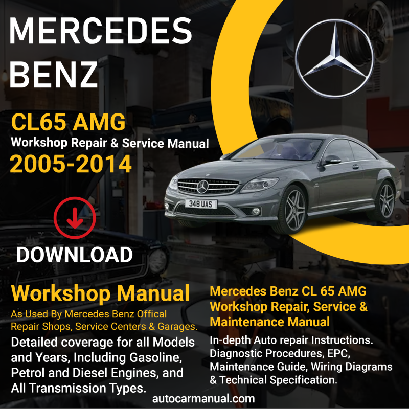 Mercedes Benz CL65 AMG vehicle service guide Mercedes Benz CL65 AMG repair instructions Mercedes Benz CL65 AMG vehicle troubleshooting Mercedes Benz CL65 AMG repair procedures Mercedes Benz CL65 AMG maintenance manual Mercedes Benz CL65 AMG vehicle service manual Mercedes Benz CL65 AMG repair information Mercedes Benz CL65 AMG maintenance guide
