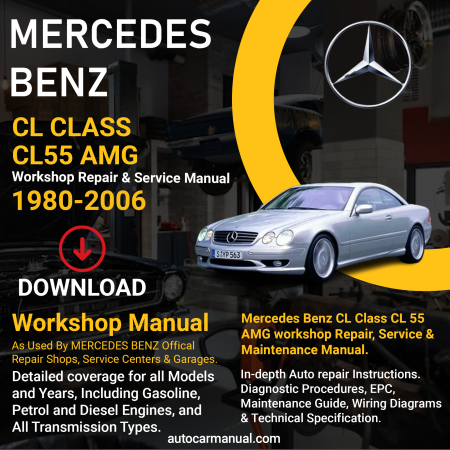 Mercedes Benz CL Class C55 AMG vehicle service guide Mercedes Benz CL Class C55 AMG repair instructions Mercedes Benz CL Class C55 AMG vehicle troubleshooting Mercedes Benz CL Class C55 AMG repair procedures Mercedes Benz CL Class C55 AMG maintenance manual Mercedes Benz CL Class C55 AMG vehicle service manual Mercedes Benz CL Class C55 AMG repair information Mercedes Benz CL Class C55 AMG maintenance guide