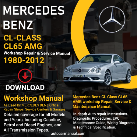 Mercedes Benz CL Class C65 AMG vehicle service guide Mercedes Benz CL Class C65 AMG repair instructions Mercedes Benz CL Class C65 AMG vehicle troubleshooting Mercedes Benz CL Class C65 AMG repair procedures Mercedes Benz CL Class C65 AMG maintenance manual Mercedes Benz CL Class C65 AMG vehicle service manual Mercedes Benz CL Class C65 AMG repair information Mercedes Benz CL Class C65 AMG maintenance guide