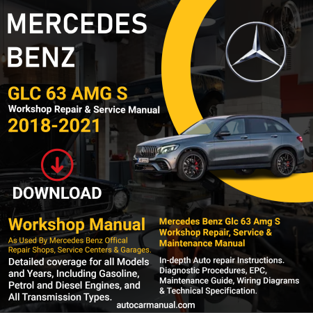 Mercedes Benz GLC 63 AMG S vehicle service guide Mercedes Benz GLC 63 AMG S repair instructions Mercedes Benz GLC 63 AMG S vehicle troubleshooting Mercedes Benz GLC 63 AMG S repair procedures Mercedes Benz GLC 63 AMG S maintenance manual Mercedes Benz GLC 63 AMG S vehicle service manual Mercedes Benz GLC 63 AMG S repair information Mercedes Benz GLC 63 AMG S maintenance guide