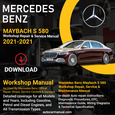 Mercedes Benz Maybach S 580 service guide Mercedes Benz Maybach S 580 repair instructions Mercedes Benz Maybach S 580 vehicle troubleshooting Mercedes Benz Maybach S 580 Mrepair procedures Mercedes Benz Maybach S 580 maintenance manual Mercedes Benz Maybach S 580 vehicle service manual Mercedes Benz Maybach S 580 repair information Mercedes Benz Maybach S 580 maintenance guide