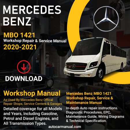 Mercedes Benz MBO 1421 service guide Mercedes Benz MBO 1421 repair instructions Mercedes Benz MBO 1421 vehicle troubleshooting Mercedes Benz MBO 1421 Mrepair procedures Mercedes Benz MBO 1421 maintenance manual Mercedes Benz MBO 1421 vehicle service manual Mercedes Benz MBO 1421 repair information Mercedes Benz MBO 1421 maintenance guide