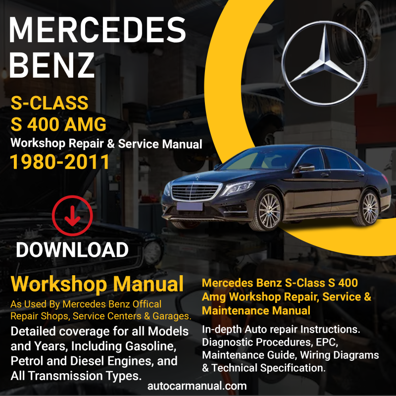 Mercedes Benz S-Class S 400 Amg Service Guide Mercedes Benz S-Class S 400 Amg Repair Instructions Mercedes Benz S-Class S 400 Amg Vehicle Troubleshooting Mercedes Benz S-Class S 400 Amg Repair Procedures Mercedes Benz S-Class S 400 Amg Maintenance Manual Mercedes Benz S-Class S 400 Amg Vehicle Service Manual Mercedes Benz S-Class S 400 Amg Repair Information Mercedes Benz S-Class S 400 Amg Maintenance Guide