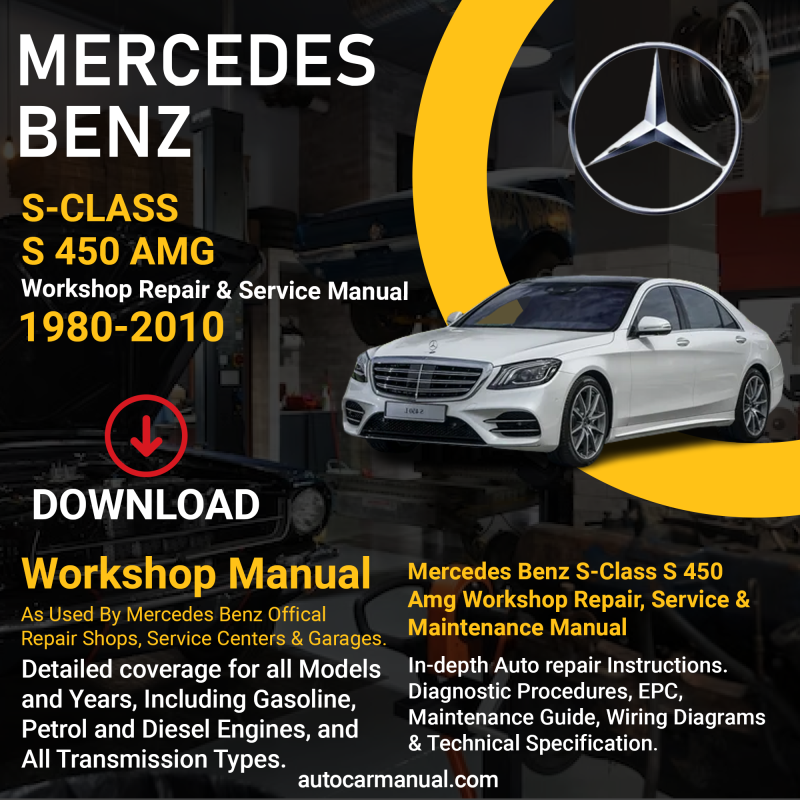 Mercedes Benz S-Class S 450 AMG service guide Mercedes Benz S-Class S 450 AMG repair instructions Mercedes Benz S-Class S 450 AMG vehicle troubleshooting Mercedes Benz S-Class S 450 AMG repair procedures Mercedes Benz S-Class S 450 AMG maintenance manual Mercedes Benz S-Class S 450 AMG vehicle service manual Mercedes Benz S-Class S 450 AMG repair information Mercedes Benz S-Class S 450 AMG maintenance guide