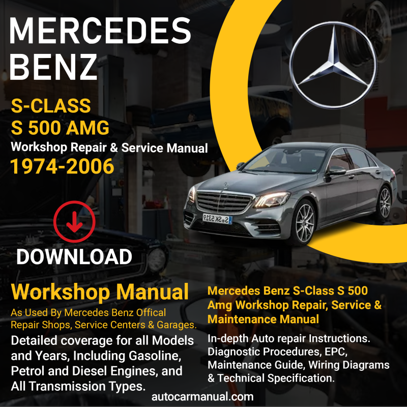 Mercedes Benz S-Class S 500 AMG service guide Mercedes Benz S-Class S 500 AMG repair instructions Mercedes Benz S-Class S 500 AMG vehicle troubleshooting Mercedes Benz S-Class S 500 AMG repair procedures Mercedes Benz S-Class S 500 AMG maintenance manual Mercedes Benz S-Class S 500 AMG vehicle service manual Mercedes Benz S-Class S 500 AMG repair information Mercedes Benz S-Class S 500 AMG maintenance guide