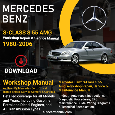 Mercedes Benz S-Class S 55 AMG service guide Mercedes Benz S-Class S 55 AMG repair instructions Mercedes Benz S-Class S 55 AMG vehicle troubleshooting Mercedes Benz S-Class S 55 AMG repair procedures Mercedes Benz S-Class S 55 AMG maintenance manual Mercedes Benz S-Class S 55 AMG vehicle service manual Mercedes Benz S-Class S 55 AMG repair information Mercedes Benz S-Class S 55 AMG maintenance guide
