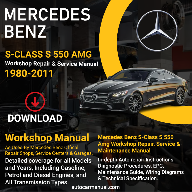 Mercedes Benz S-Class S 550 AMG service guide Mercedes Benz S-Class S 550 AMG repair instructions Mercedes Benz S-Class S 550 AMG vehicle troubleshooting Mercedes Benz S-Class S 550 AMG repair procedures Mercedes Benz S-Class S 550 AMG maintenance manual Mercedes Benz S-Class S 550 AMG vehicle service manual Mercedes Benz S-Class S 550 AMG repair information Mercedes Benz S-Class S 550 AMG maintenance guide