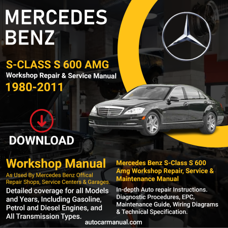 Mercedes Benz S-Class S 600 AMG service guide Mercedes Benz S-Class S 600 AMG repair instructions Mercedes Benz S-Class S 600 AMG vehicle troubleshooting Mercedes Benz S-Class S 600 AMG repair procedures Mercedes Benz S-Class S 600 AMG maintenance manual Mercedes Benz S-Class S 600 AMG vehicle service manual Mercedes Benz S-Class S 600 AMG repair information Mercedes Benz S-Class S 600 AMG maintenance guide