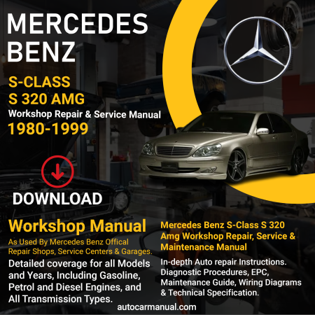 Mercedes Benz S-Class S 320 AMG service guide Mercedes Benz S-Class S 320 AMG repair instructions Mercedes Benz S-Class S 320 AMG vehicle troubleshooting Mercedes Benz S-Class S 320 AMG repair procedures Mercedes Benz S-Class S 320 AMG maintenance manual Mercedes Benz S-Class S 320 AMG vehicle service manual Mercedes Benz S-Class S 320 AMG repair information Mercedes Benz S-Class S 320 AMG maintenance guide