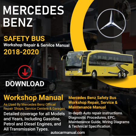 Mercedes Benz Safety Bus service guide Mercedes Benz Safety Bus repair instructions Mercedes Benz Safety Bus vehicle troubleshooting Mercedes Benz Safety Bus repair procedures Mercedes Benz Safety Bus maintenance manual Mercedes Benz Safety Bus vehicle service manual Mercedes Benz Safety Bus repair information Mercedes Benz Safety Bus maintenance guide
