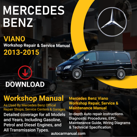 Mercedes Benz Viano vehicle service guide Mercedes Benz Viano repair instructions Mercedes Benz Viano vehicle troubleshooting Mercedes Benz Viano repair procedures Mercedes Benz Viano maintenance manual Mercedes Benz Viano vehicle service manual Mercedes Benz Viano repair information Mercedes Benz Viano maintenance guide