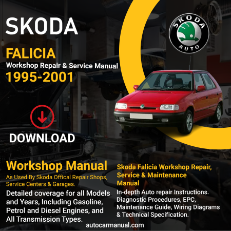 Skoda Falicia Repair Service & Maintenance Manual Download 1995-2001