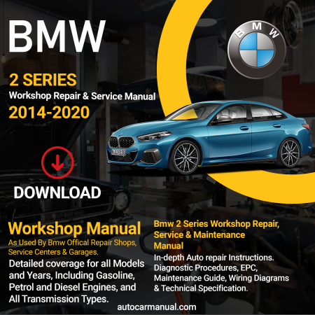 BMW 2 Series service guide BMW 2 Series repair instructions BMW 2 Series vehicle troubleshooting BMW 2 Series Mrepair procedures BMW 2 Series maintenance manual BMW 2 Series vehicle service manual BMW 2 Series repair information BMW 2 Series maintenance guide