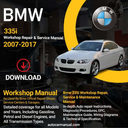 BMW 335i repair instructions BMW 335i vehicle troubleshooting BMW 335i repair procedures BMW 335i maintenance manual BMW 335i vehicle service manual BMW 335i repair information BMW 335i maintenance guide