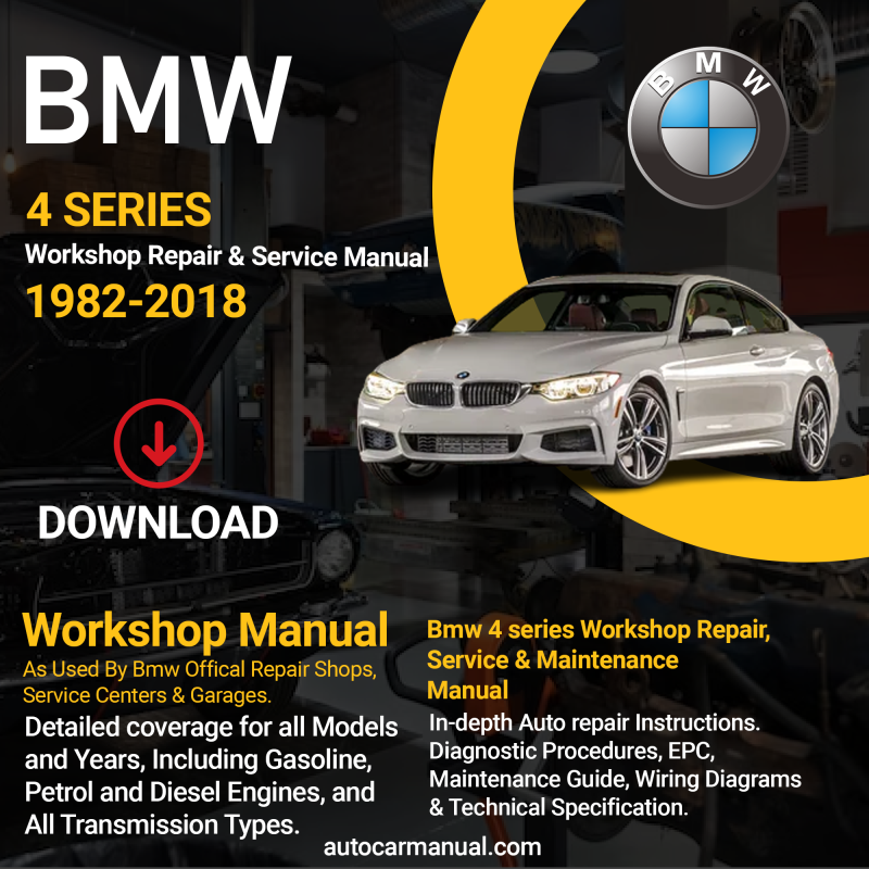 BMW 4 Series service guide BMW 4 Series repair instructions BMW 4 Series vehicle troubleshooting BMW 4 Series Mrepair procedures BMW 4 Series maintenance manual BMW 4 Series vehicle service manual BMW 4 Series repair information BMW 4 Series maintenance guide