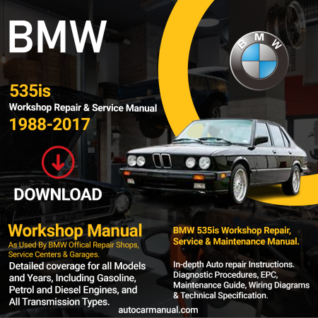 BMW 535is service guide BMW 535is repair instructions BMW 535is vehicle troubleshooting BMW 535is Mrepair procedures BMW 535is maintenance manual BMW 535is vehicle service manual BMW 535is repair information BMW 535is maintenance guide
