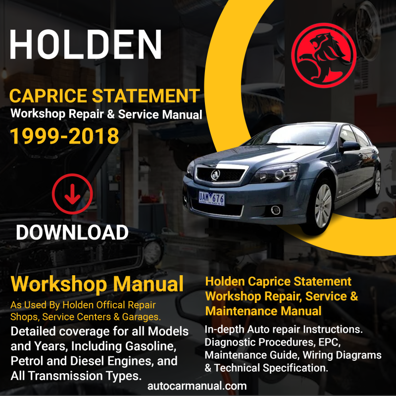 Holden Caprice Statement vehicle service guide Holden Caprice Statement repair instructions Holden Caprice Statement vehicle troubleshooting Holden Caprice Statement repair procedures Holden Caprice Statement maintenance manual Holden Caprice Statement vehicle service manual Holden Caprice Statement repair information Holden Caprice Statement maintenance guide