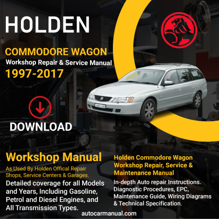 Holden Commodore Wagon vehicle service guide Holden Commodore Wagon repair instructions Holden Commodore Wagon vehicle troubleshooting Holden Commodore Wagon repair procedures Holden Commodore Wagon maintenance manual Holden Commodore Wagon vehicle service manual Holden Commodore Wagon repair information Holden Commodore Wagon maintenance guide