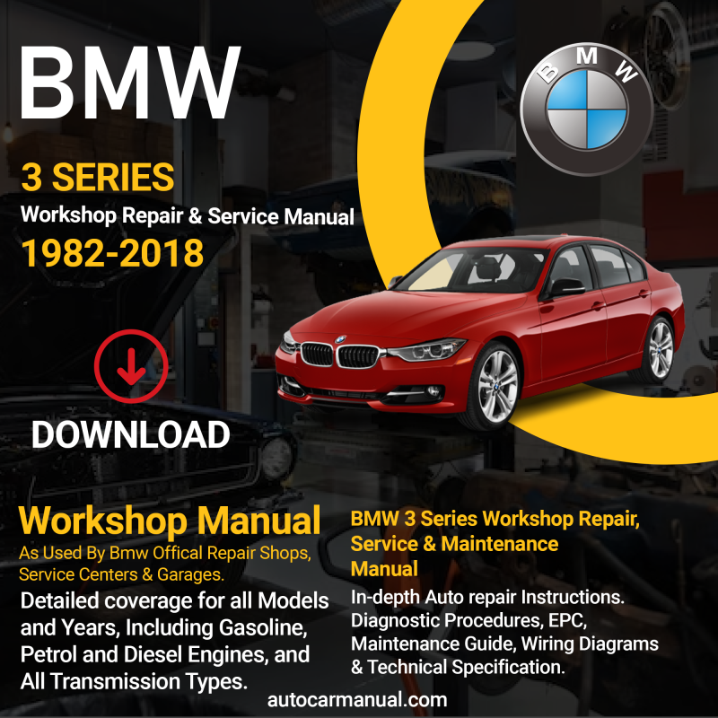 BMW 3 Series vehicle service guide BMW 3 Series repair instructions BMW 3 Series vehicle troubleshooting BMW 3 Series Mrepair procedures BMW 3 Series maintenance manual BMW 3 Series vehicle service manual BMW 3 Series repair information BMW 3 Series maintenance guide