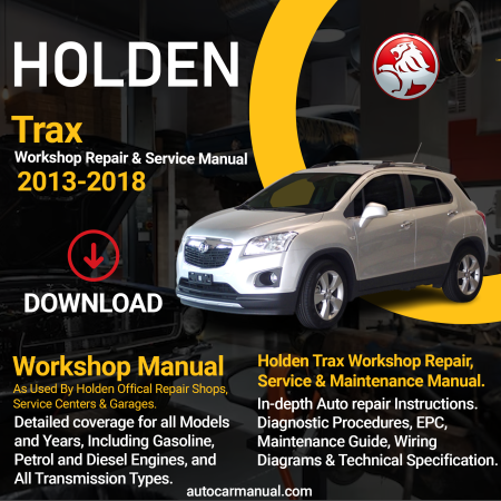 Holden Trax repair manual Holden Trax maintenance manual Holden Trax vehicle service guide Holden Trax repair instructions Holden Trax maintenance tips Holden Trax vehicle troubleshooting Holden Trax tra repair procedures Holden Trax hqai maintenance manual Holden Trax vehicle service manual Holden Trax repair information Holden Trax maintenance guide